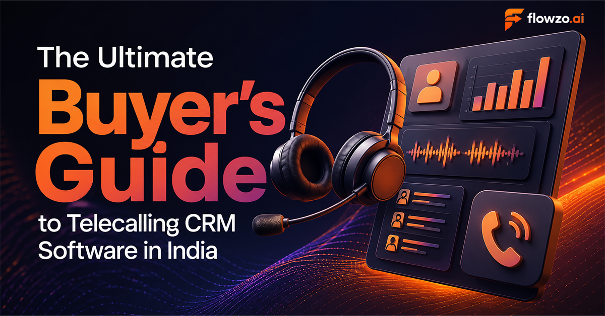 The Ultimate Buyer's Guide to Telecalling CRM Software in India